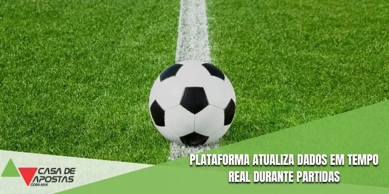 Plataforma atualiza dados em tempo real durante partidas