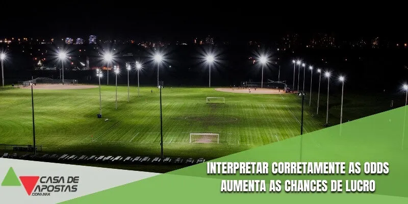 Interpretar corretamente as odds aumenta as chances de lucro
