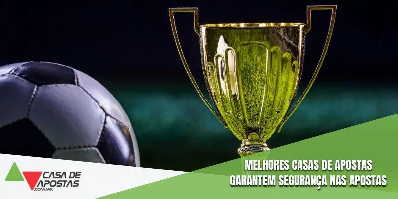 Melhores casas de apostas garantem segurança nas apostas