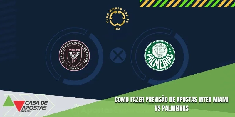 Previsão de apostas Inter Miami vs Palmeiras