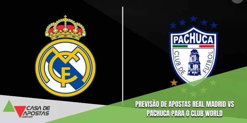 Previsão de apostas Real Madrid vs Pachuca